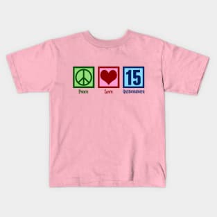 Peace Love Quiceanera Kids T-Shirt